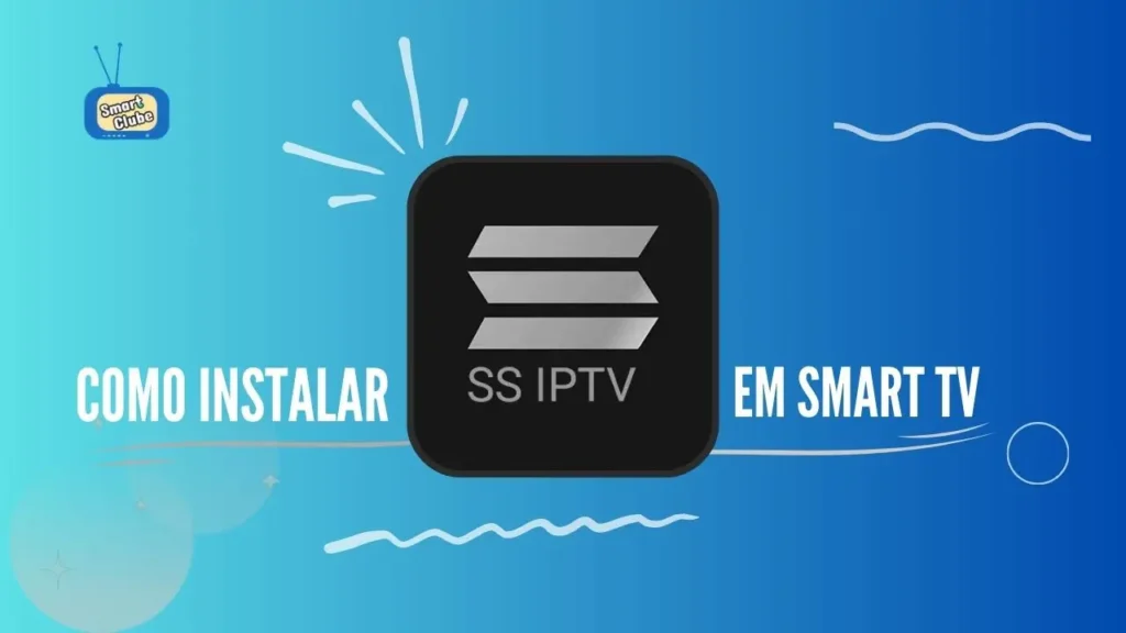 Instalación de SS IPTV en Smart TV y Firestick paso a paso